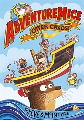 Adventure Mice, Otter chaos !