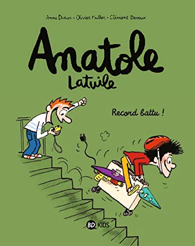 Anatole Latuile T.04 : Record battu !