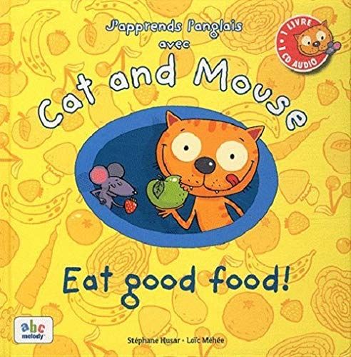 Cat and Mouse, Eat good foot !
