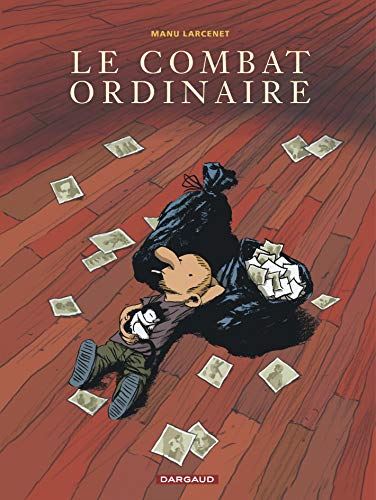 Combat ordinaire (Le) T.01 : Le combat ordinaire