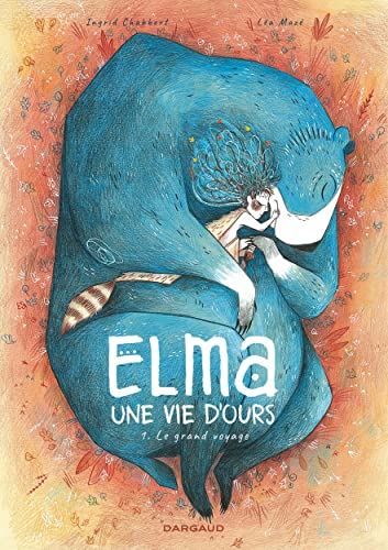 Elma, une vie d'ours T.01 : Le grand voyage