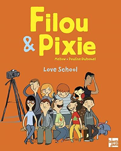 Filou & Pixie : Love school