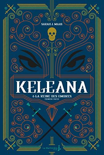 Keleana, 04, partie 1, la reine des ombres
