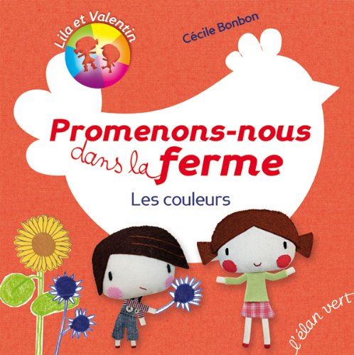 Lila et Valentin : Promenons-nous dans la ferme