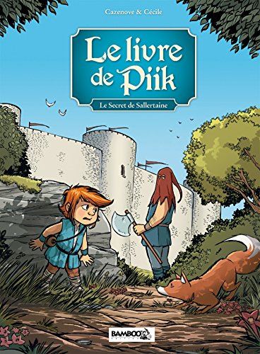 Livre de Piik (Le) T.01 : Le secret de Sallertaine