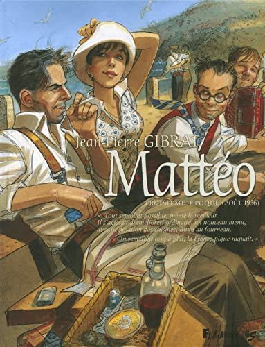 Mattéo, 03, troisieme epoque (1936)