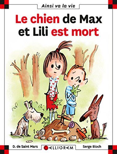 Max et Lili T.71 : Le chien de Max et Lili est mort