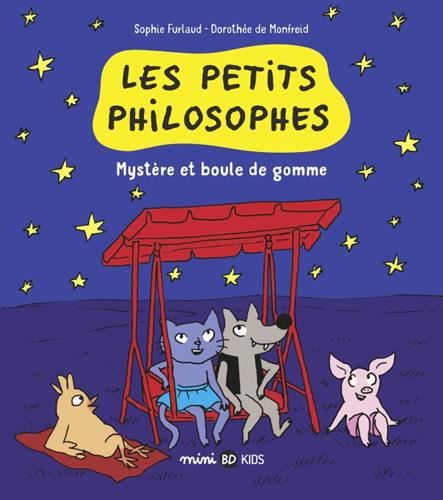 Petits philosophes (Les) T.01 : Mystère et boule de gomme