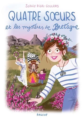 Quatre soeurs : Quatre soeurs et les mystères de Bretagne