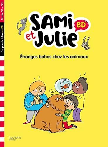 Sami et Julie, j'adore lire ! : Etranges bobos chez les animaux