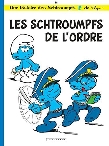 Schtroumpfs (Les) T.30 : Les Schtroumpfs de l'ordre