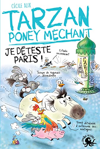 Tarzan poney méchant : Je déteste Paris