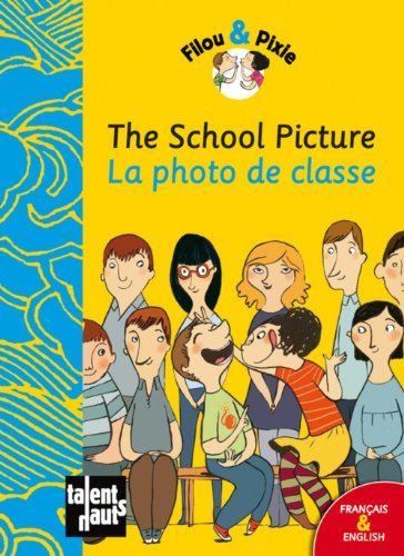 The school picture /  la photo de classe