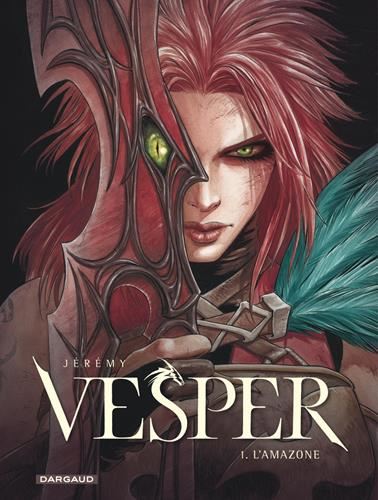 Vesper T.01 : L'amazone