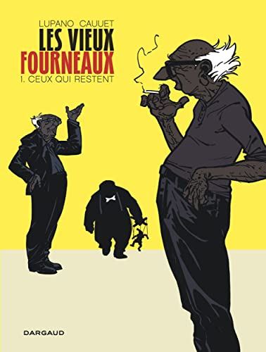 Vieux Fourneaux (Les) T.01 : Ceux qui restent